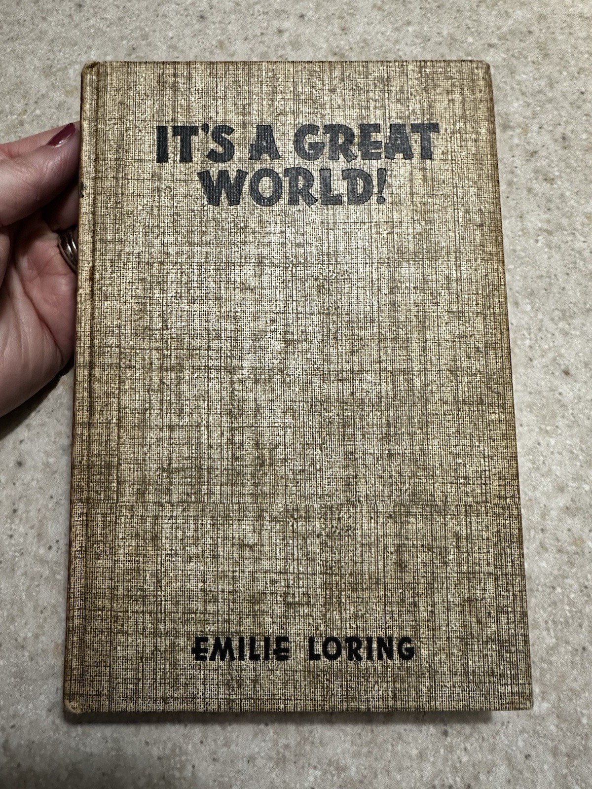 It’s A Great World! Emilie Loring 1950 Grosset & Dunlap Vintage
