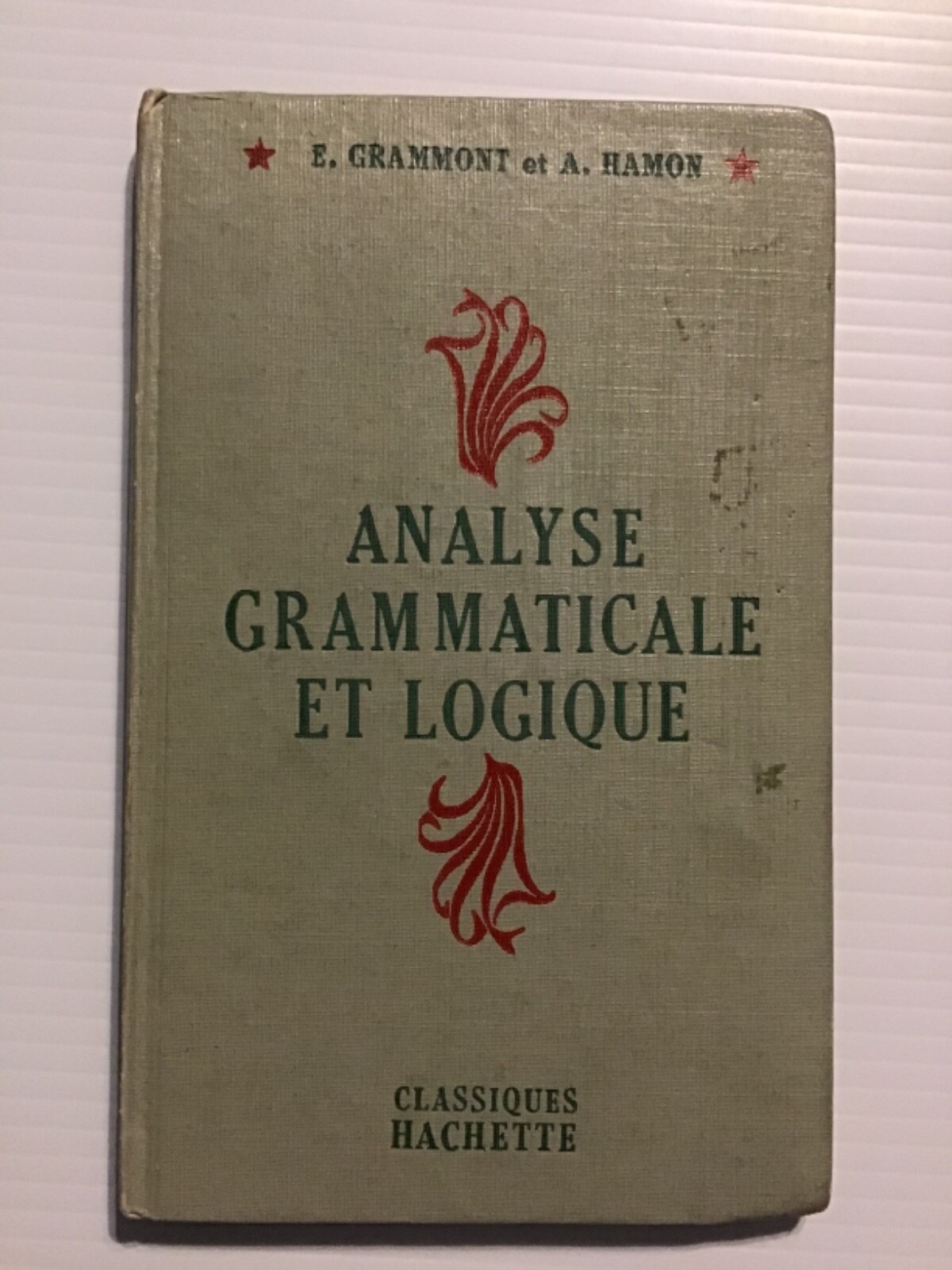 Analyse Grammaticale et Logique by E. Grammont and A. Hamon, 1951 French Grammer