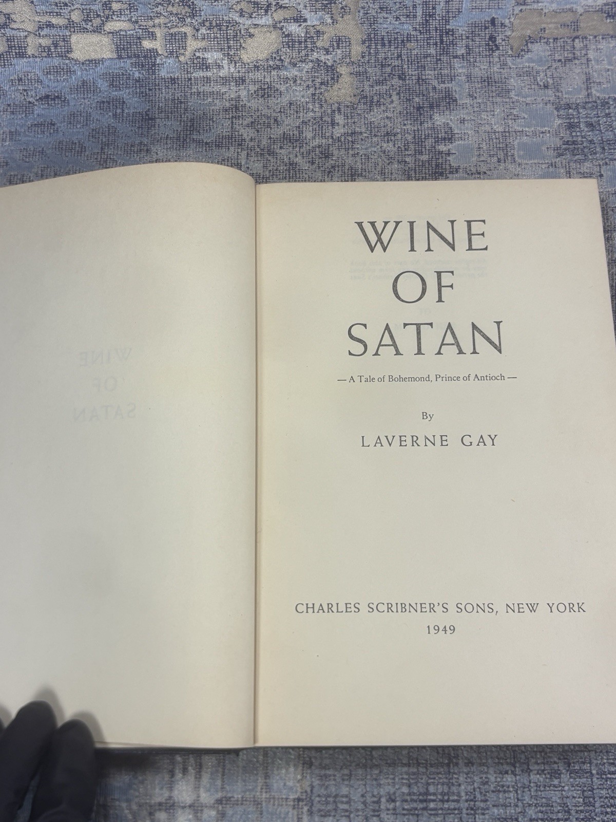 WINE OF SATAN Laverne Gay 1949 Hardcover Scribner’s Historical Novel