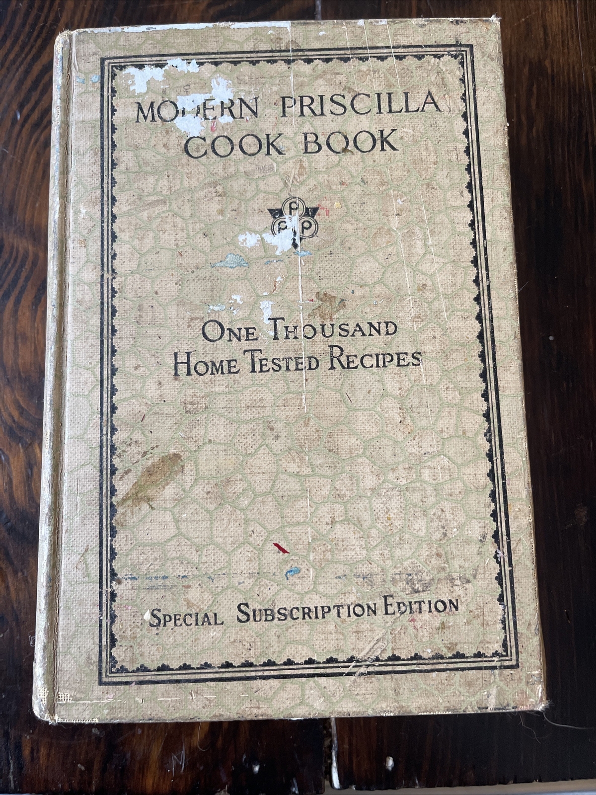 MODERN PRISCILLA COOK BOOK 1000 Home Tested Recipes SUBSCRIPTION 1924 EDITION