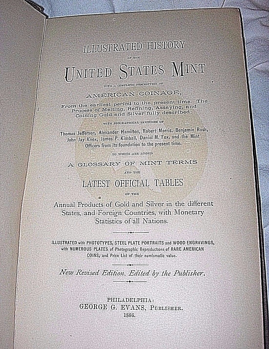 History of The United States Mint American Coinage Evans 1885 Coin 1st Ed Book