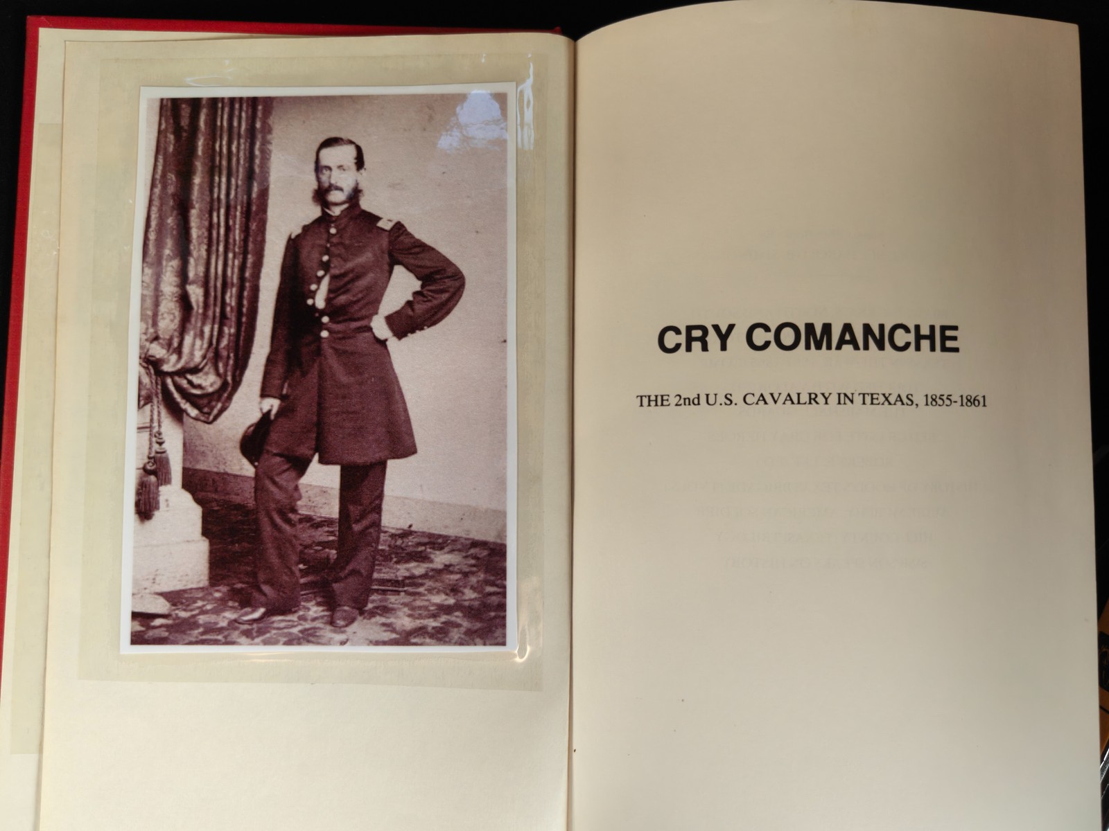 Cry Comanche The 2nd U.S. Cavalry in Texas 1855-1861 Hardcover Military History