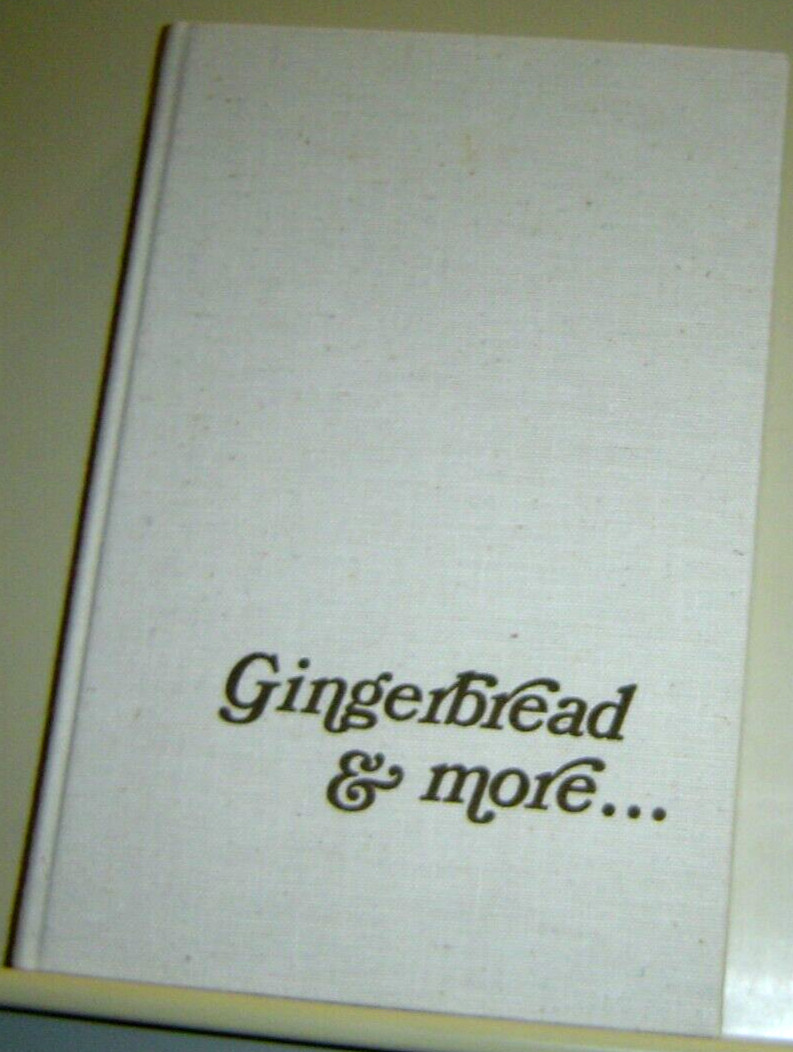 WACO TEXAS COOKBOOK Gingerbread & More 1977 1st ED HB Womans Auxiliary McLennan