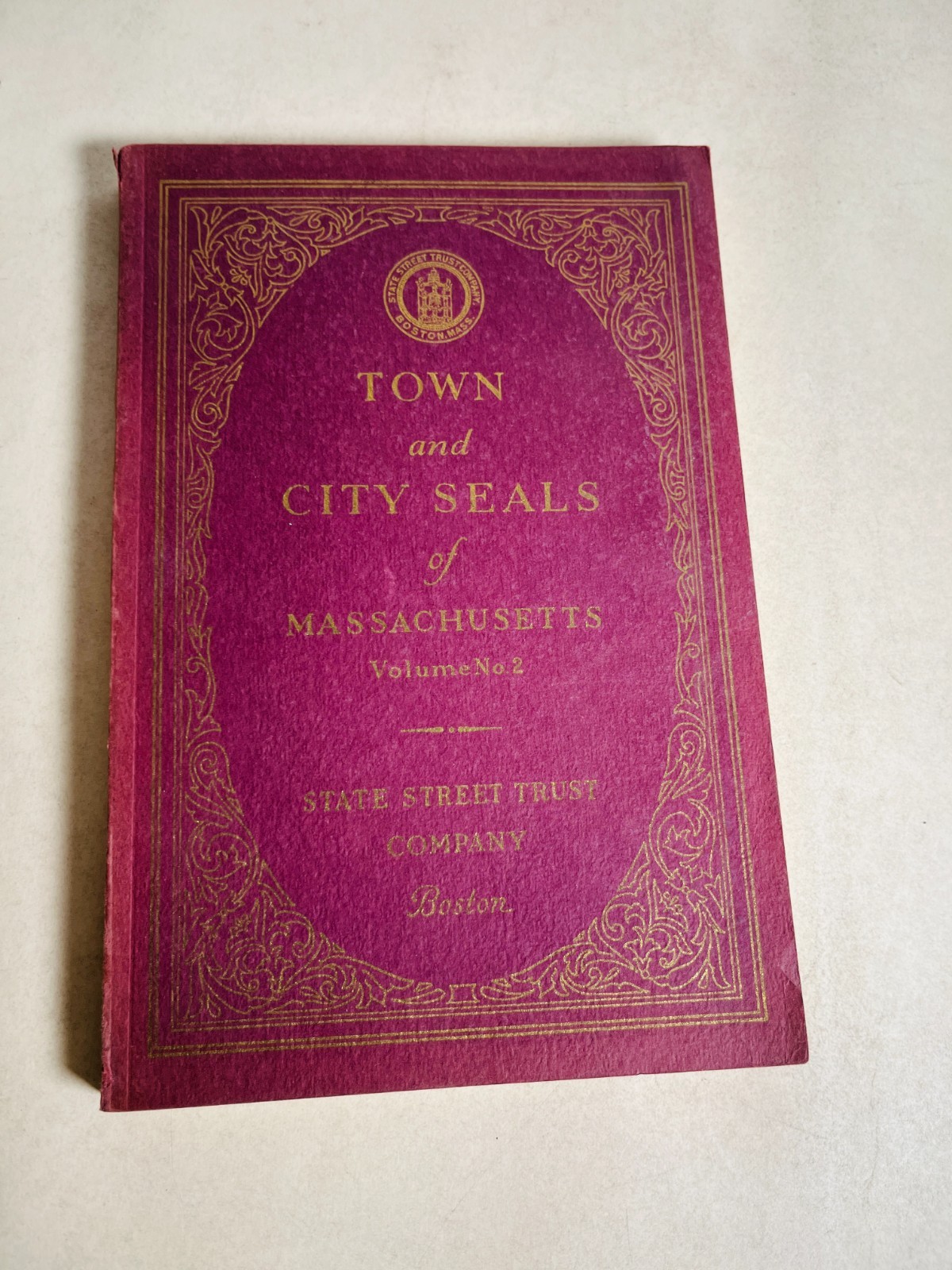 Town and City Seals of Massachusetts M. Eastman 1951 State Street Trust Company