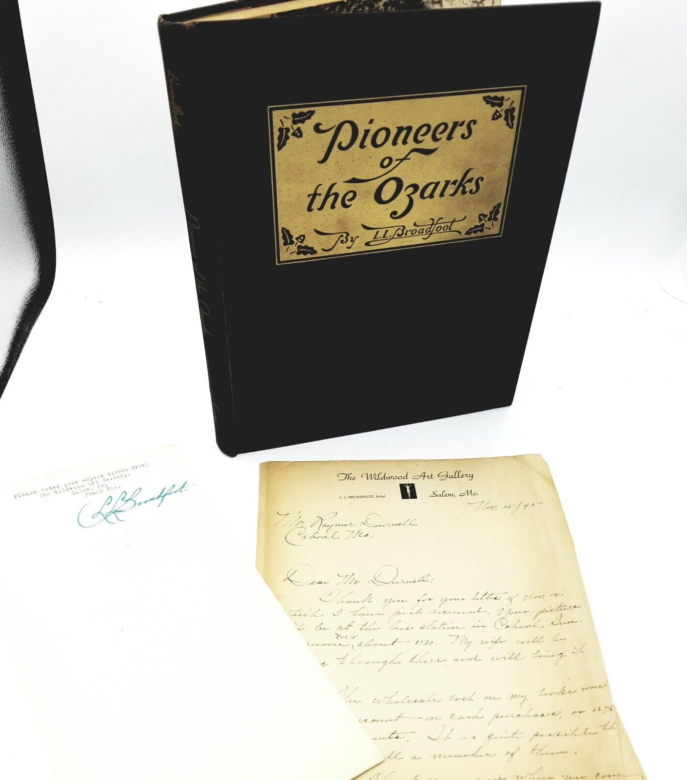 Pioneers of the Ozarks by L.L. Broadfoot – 1945 Edition with Signed Letter