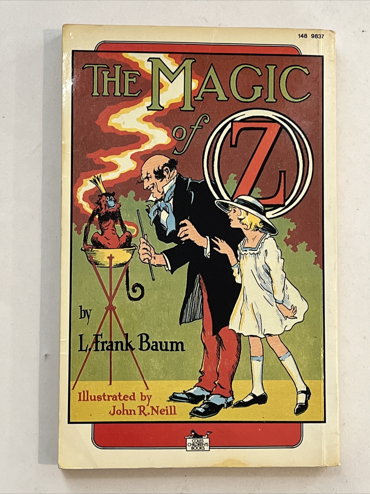 The magic of OZ by L. Frank Baum (1980 PB Canada) Illustrated J.R. Neil