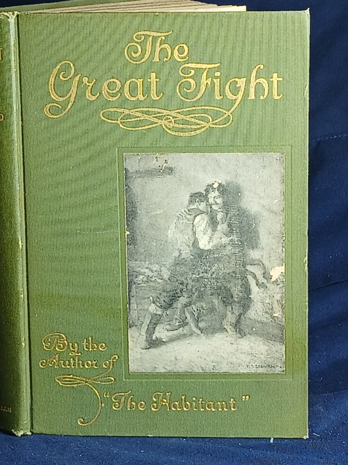 Signed, THE GREAT FIGHT; POEMS & SKETCHES by WM. HENRY DRUMMOND-1908, 1ST ED, IL
