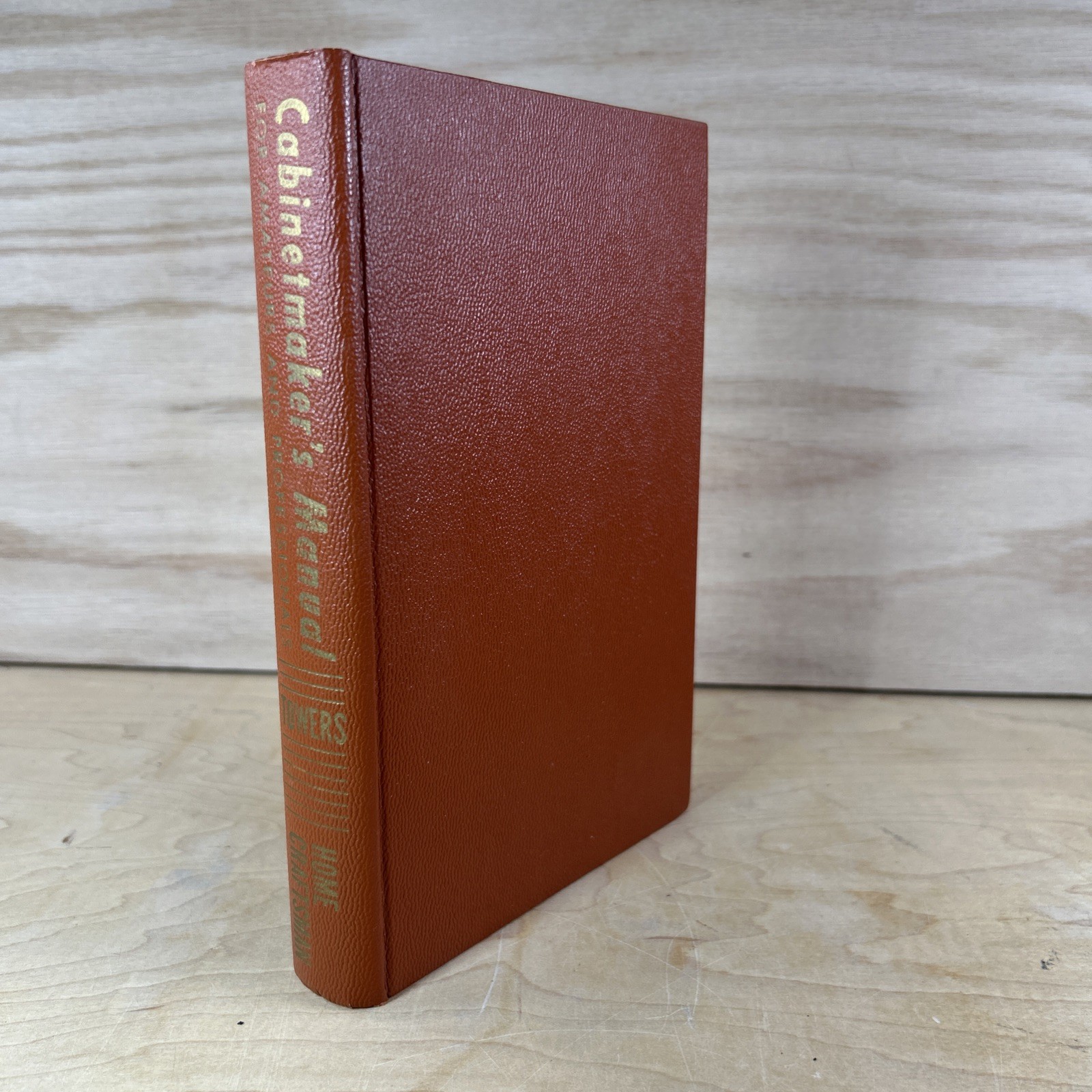VTG 1957 HC Book Cabinetmaker’s Manual for Amateurs And Professionals 1st Ed.