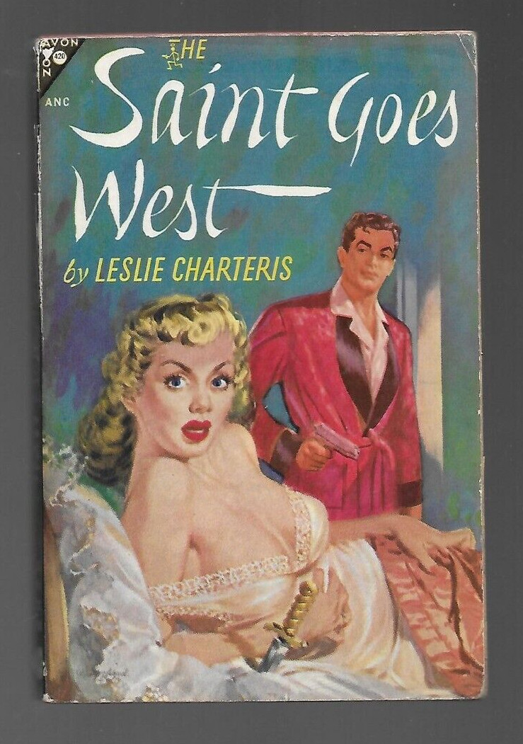 THE SAINT GOES WEST Leslie Charteris ’52 Avon 420 Harley Wood GGA Cover PHOTO BC
