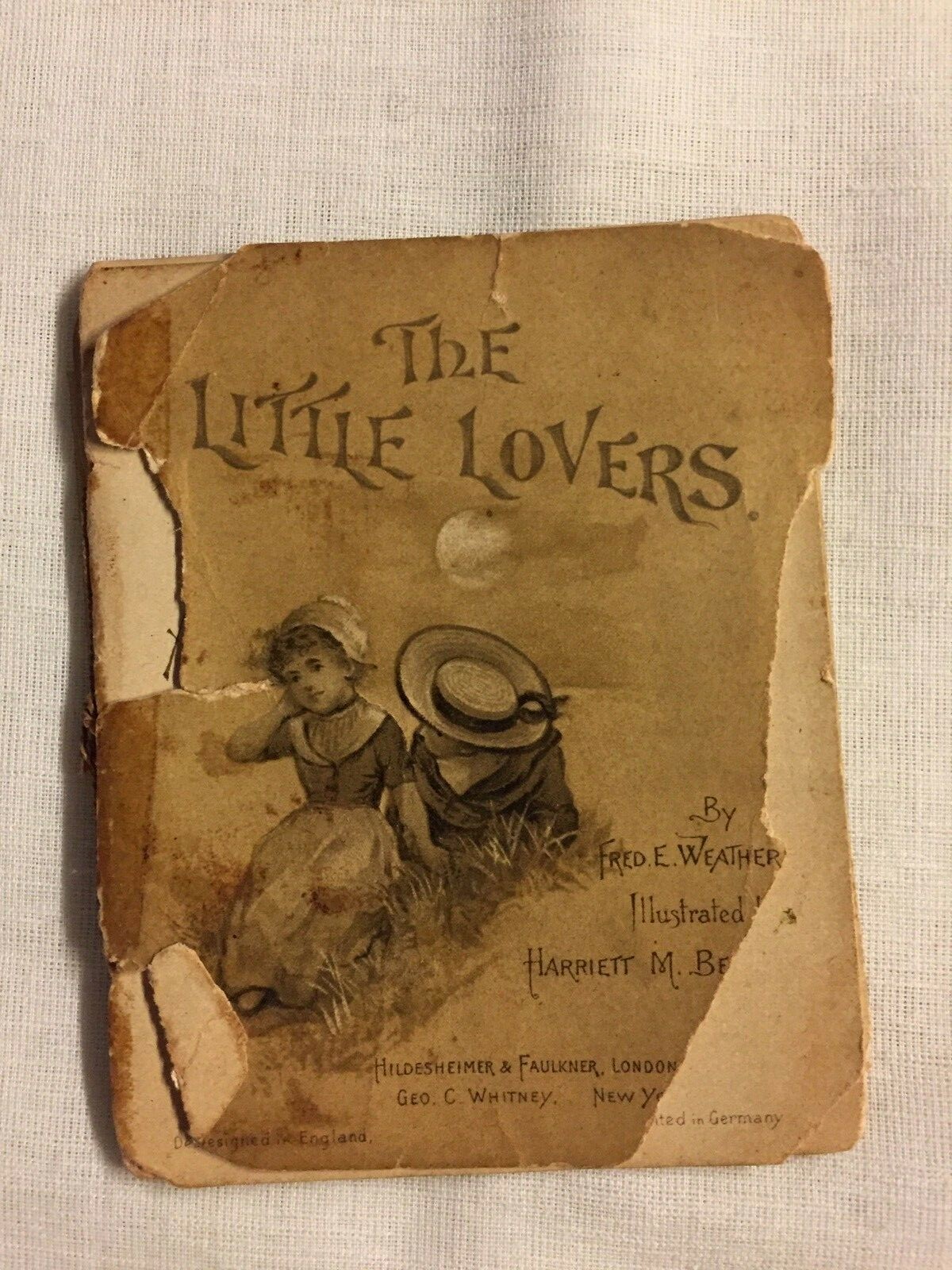 ANTIQUE COPY OF „THE LITTLE LOVERS“ by FRED E. WEATHERLY, ILLUSTRATED