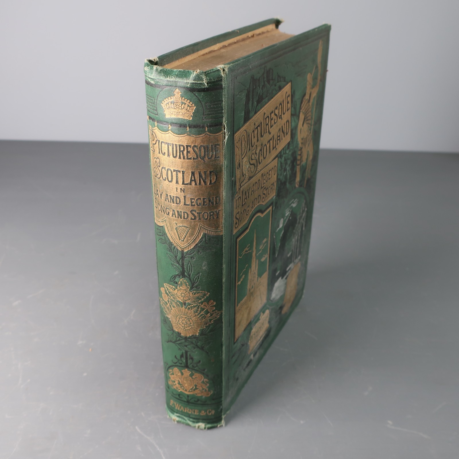 Picturesque Scotland in Lay and Legend Song and Story, Frederick Warne & Co.1889