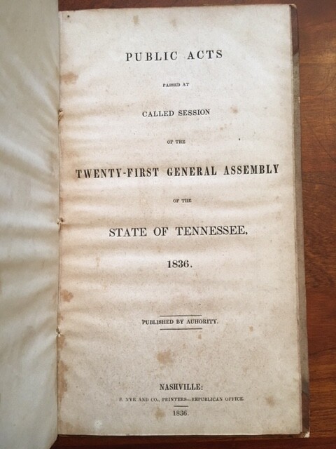 RARE 1836 Acts General Assembly State of TENNESSEE, Nashville, TN imprint 1st