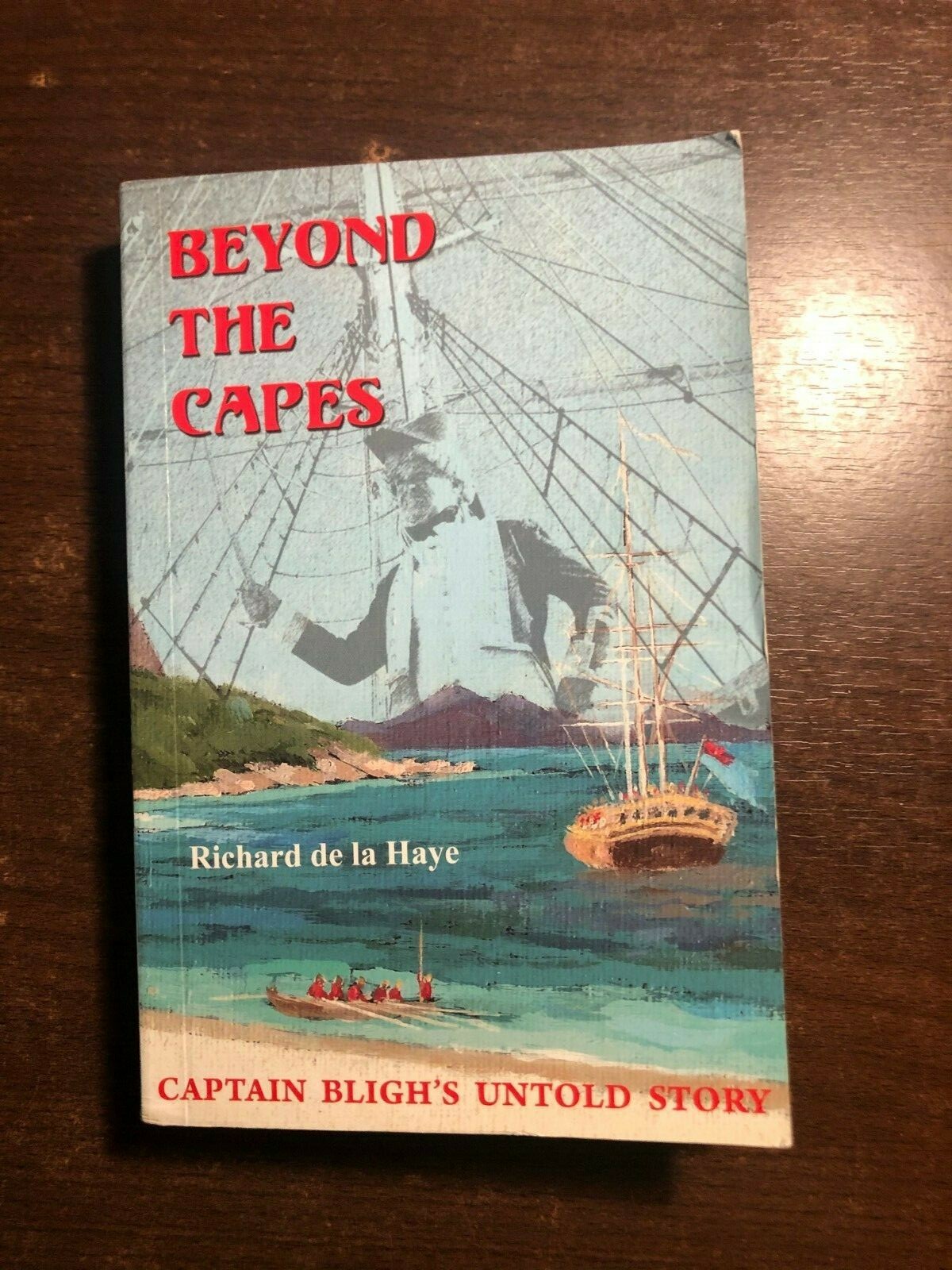 *SIGNED* BEYOND THE CAPES by RICHARD DE LA HAYE – P/B