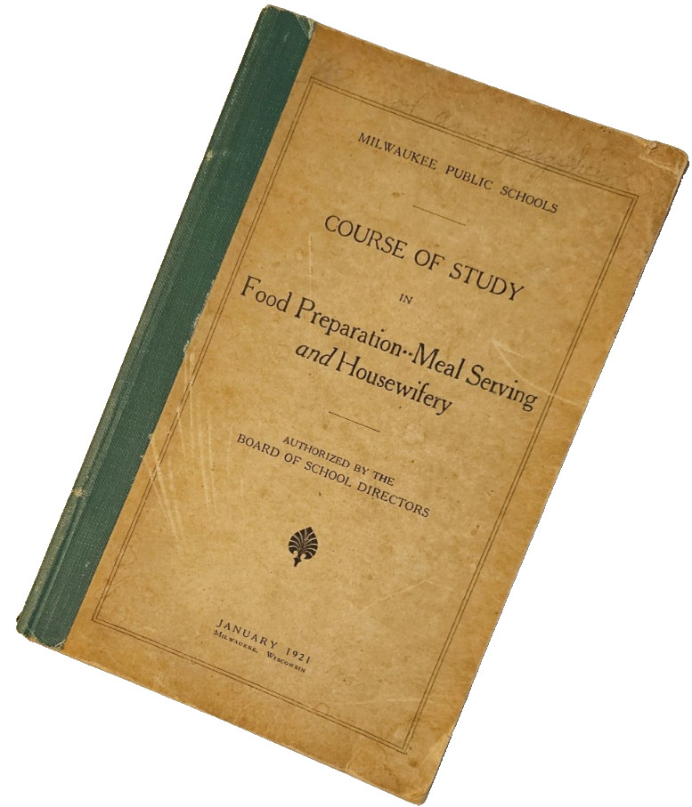Antique 1921 FOOD PREPARATION MEAL SERVING HOUSEWIFERY Milwaukee Schools BABCOCK