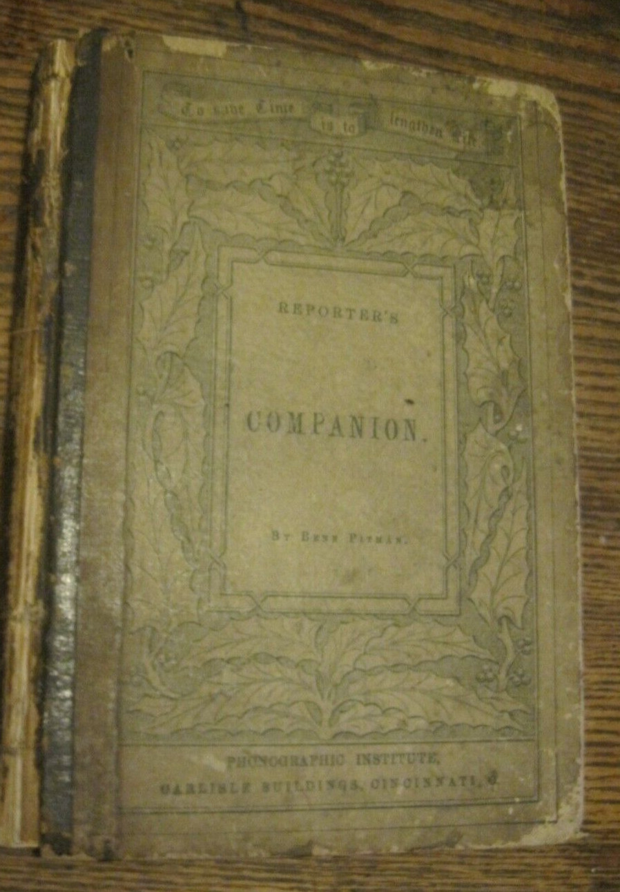 1882 The Reporters Companion BY BENN PITMAN-Phonographic Institute-HBK