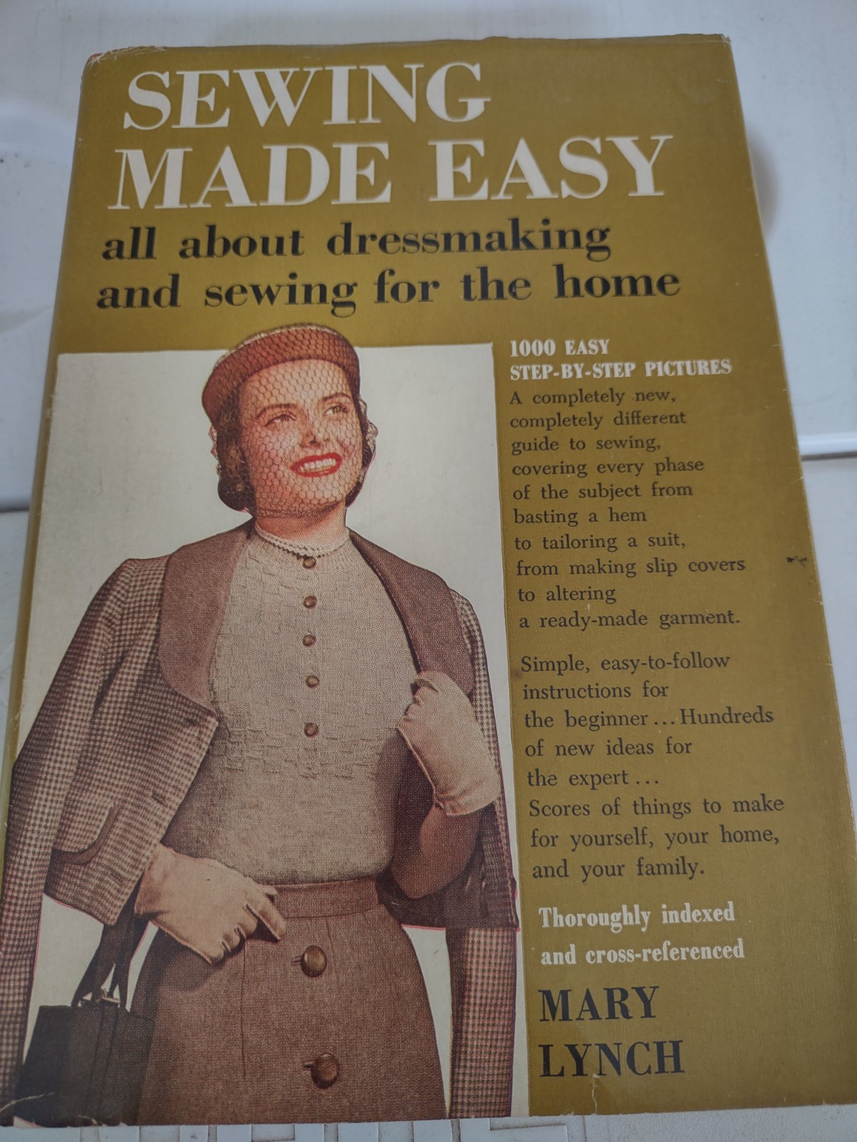 Sewing Made Easy: All About Dressmaking And Sewing For The Home 1952, ACCEPTABLE