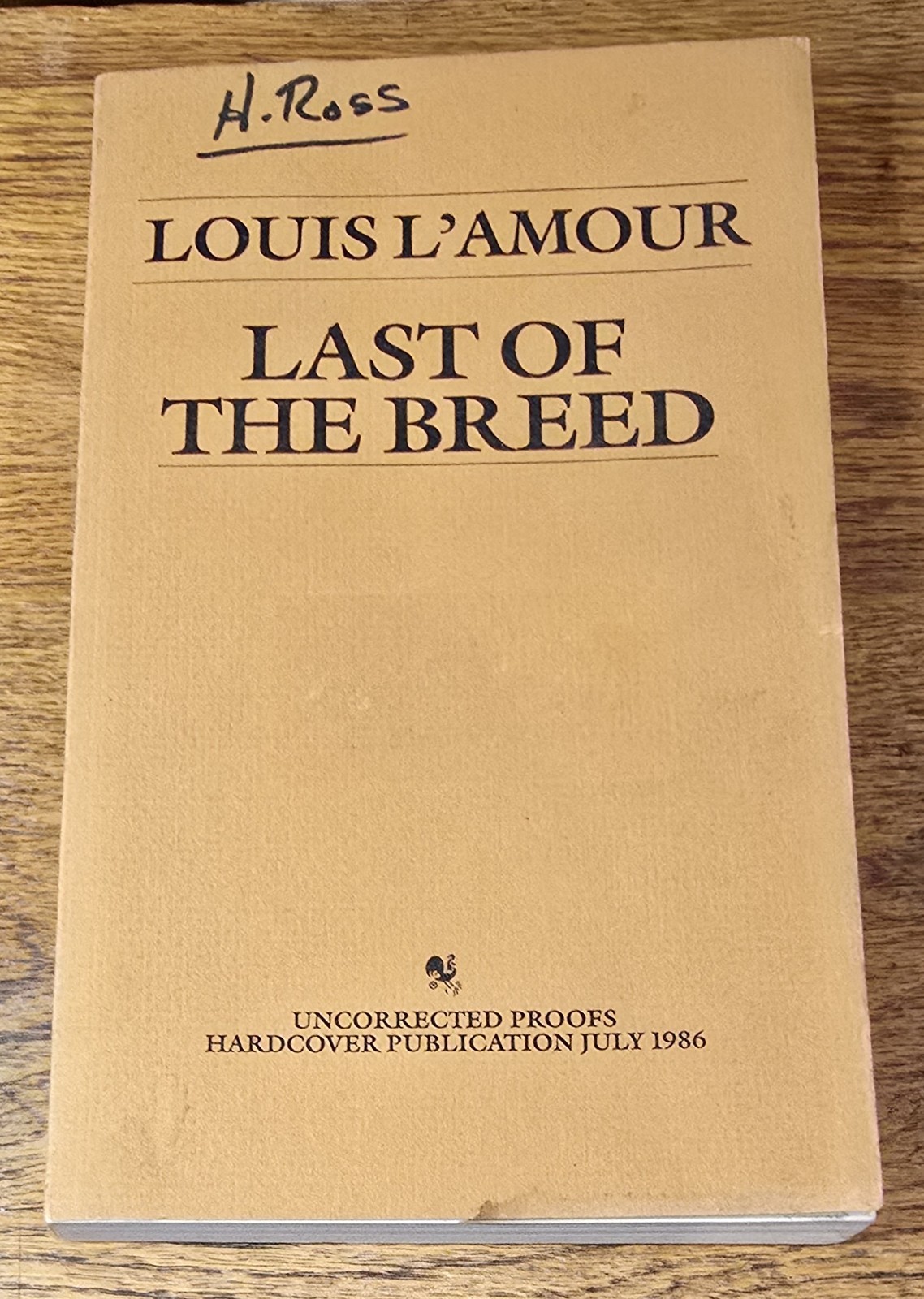 LOUIS L’AMOUR LAMOUR The Lonesome Gods UNCORRECTED PROOF