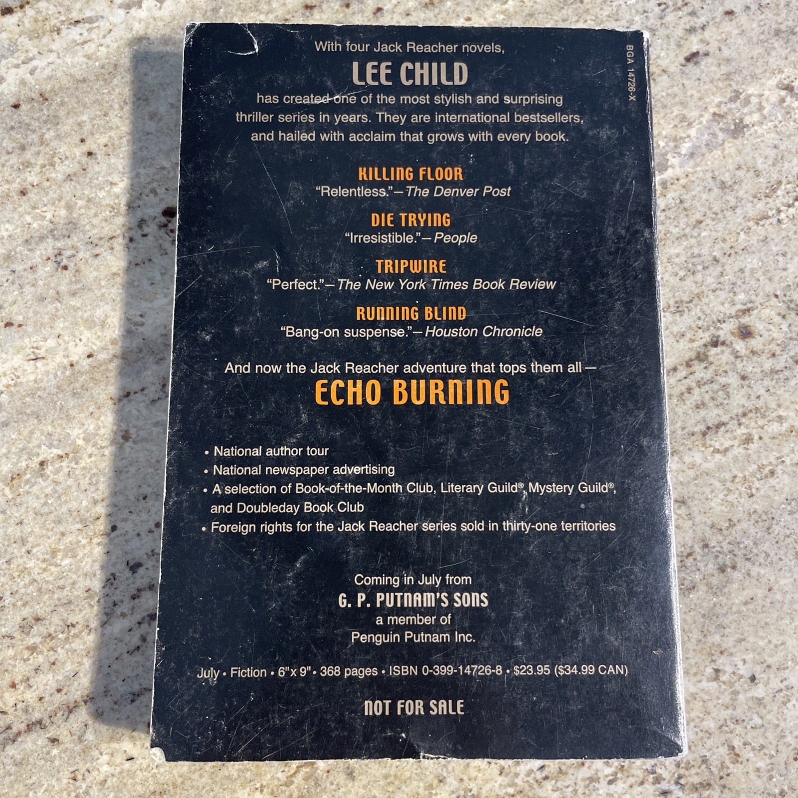 Echo Burning by Lee Child UNCORRECTED PROOF FOR LIMITED DISTRIBUTION 1st Edition