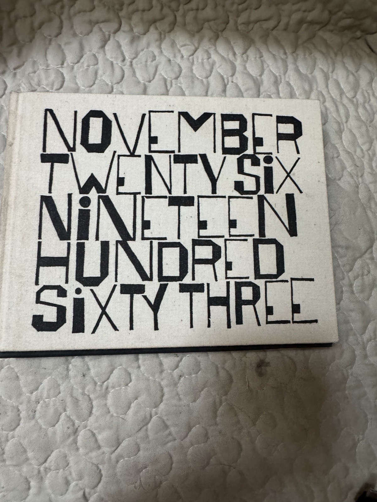 Wendell Berry November Twenty Six Nineteen Hundred Sixty Three HC w/ Slipcase