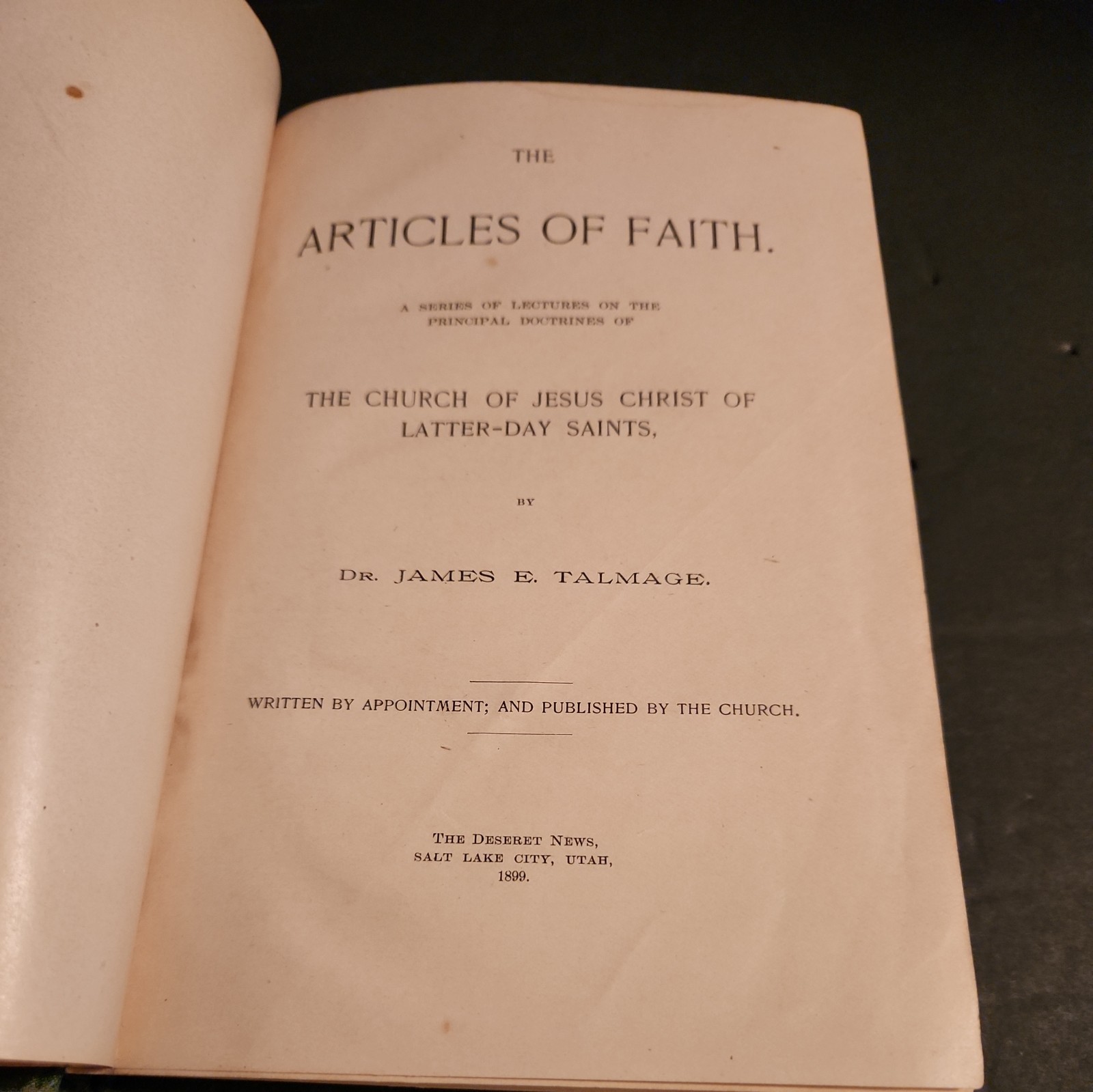 The Articles Of Faith, 1899 1st edition, green Cloth Hardcover Good Condition.