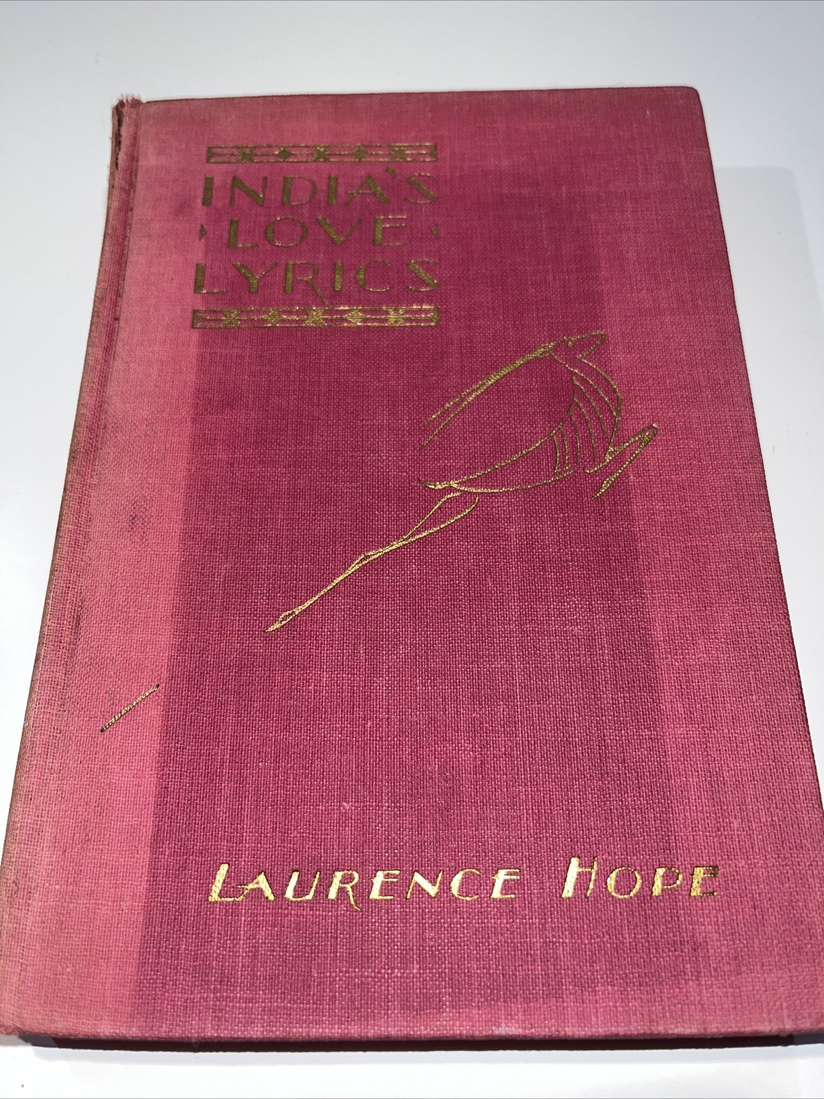 India’s Love Lyrics w/ The Garden of Kama by Laurence Hope / 1906, John Lane Co.