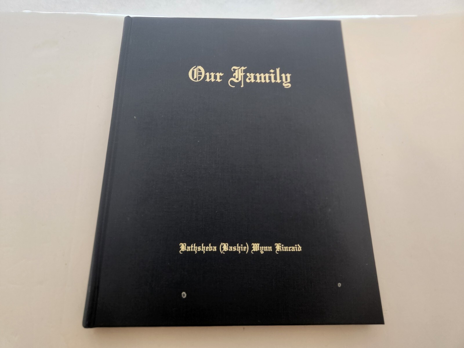 Our Family By Bathsheba Wynn Kincaid – Genealogy History Virginia Stickley Ball