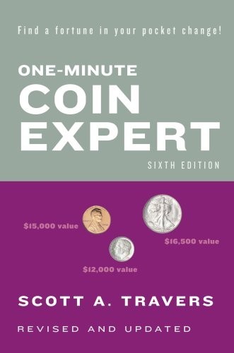 One-Minute Coin Expert, Travers, Scott A.