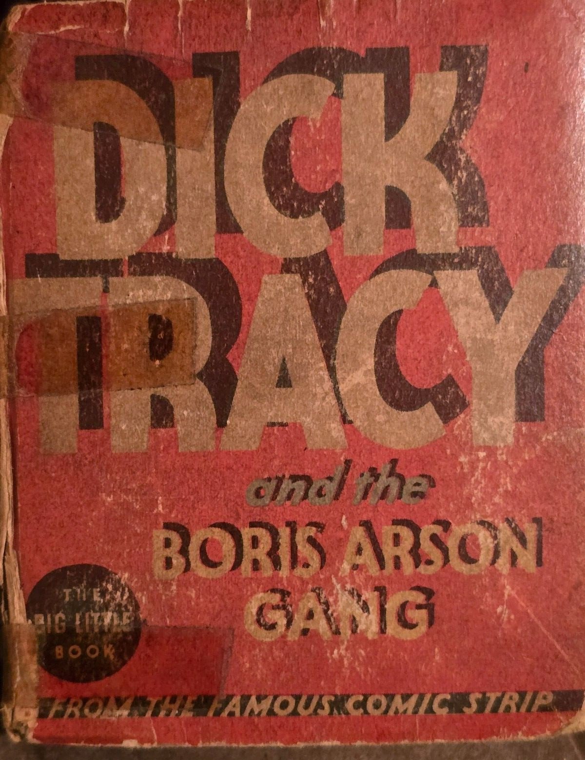 #1930s BIG LITTLE BOOKS DICK TRACY AND THE BORIS ARSON GANG LOT#H-30
