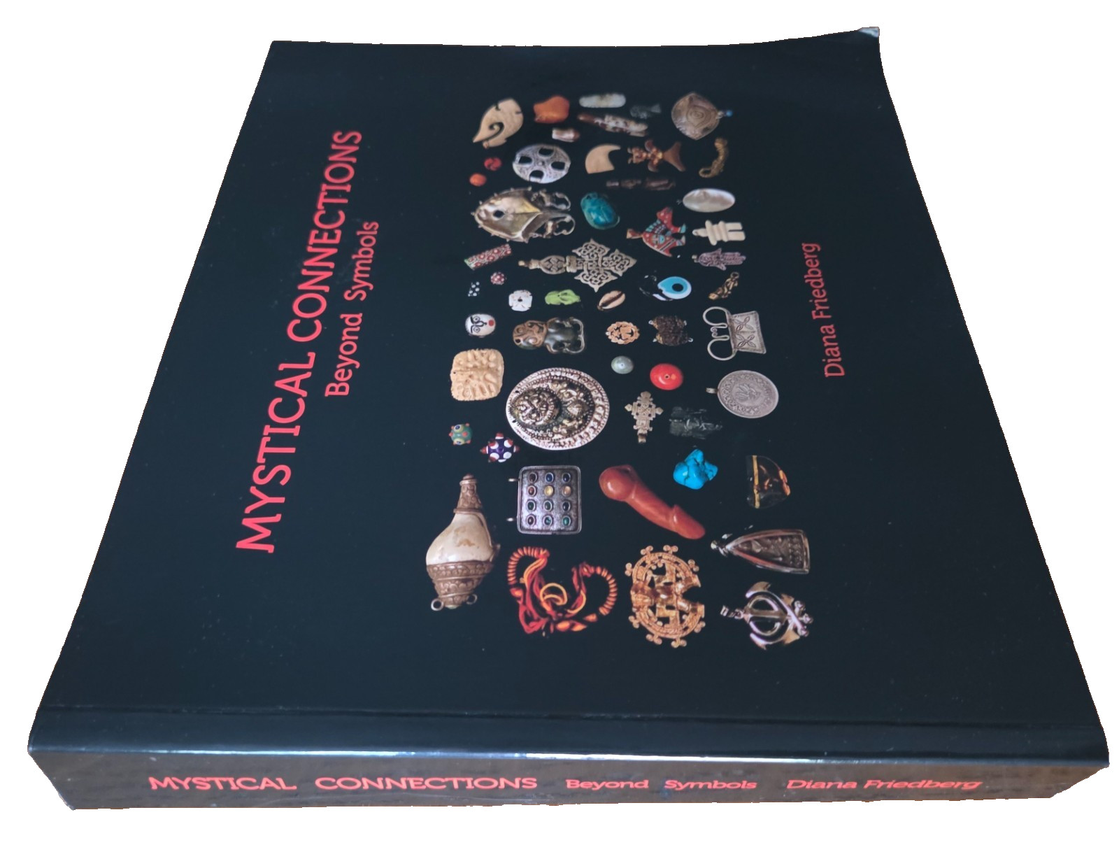 Rare Signed Mystical Connections Beyond Symbols, Diana Friedberg Softcover 2021