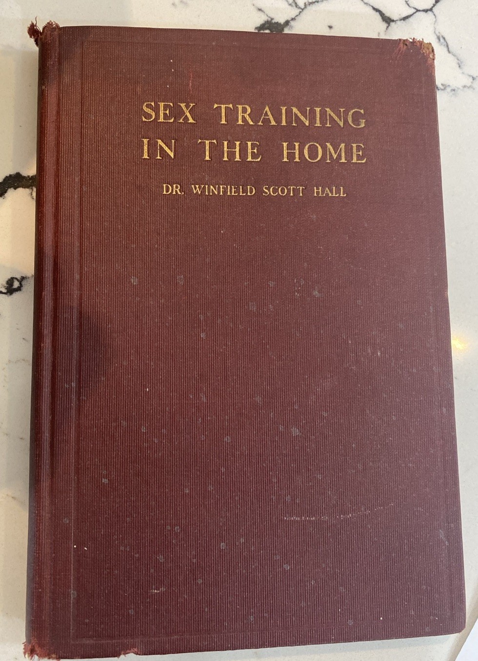 Vtg Book 1927 Sex Training In The Home Winfield Scott Hall
