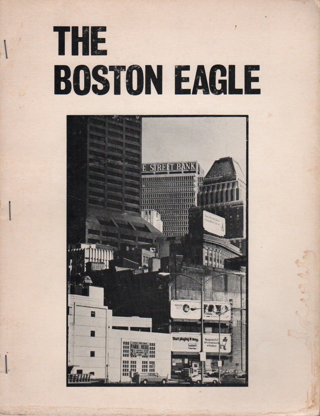 William CORBETT, Lee Harwood / THE BOSTON EAGLE At Home April 1973 1st Edition