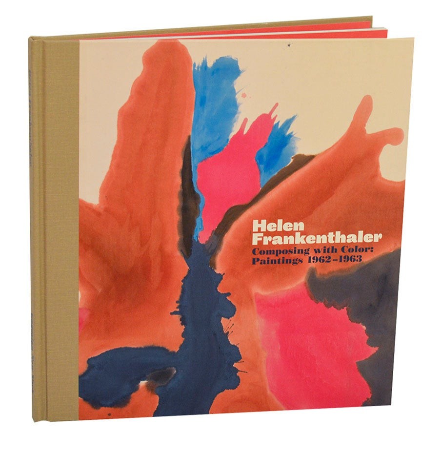 Elizabeth A T Smith / HELEN FRANKENTHALER COMPOSING WITH COLOR #211964
