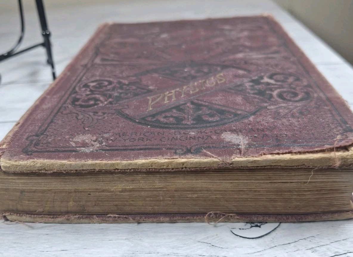 Steele’s Popular Sciences Physics J Dorman Steele 1896 American Book Co. HC