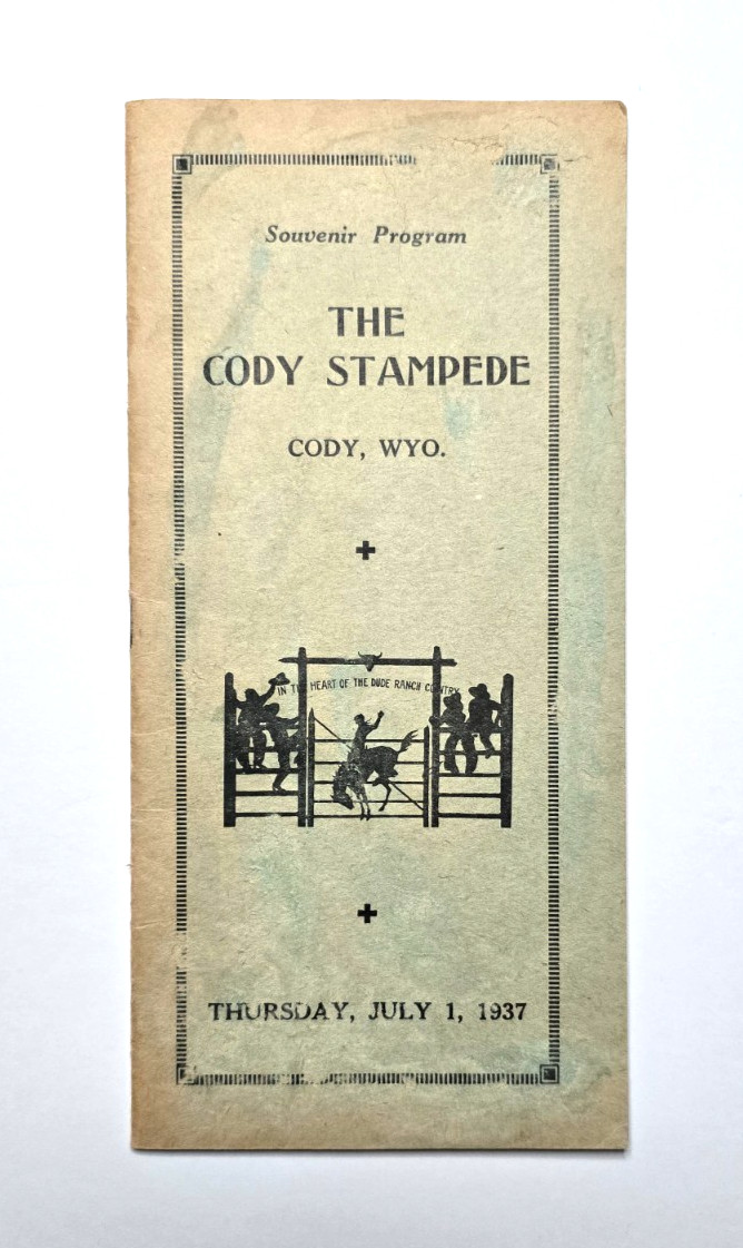 THE CODY STAMPEDE Souvenir Program / Thursday, July 1, 1937 CODY, WY Softcover