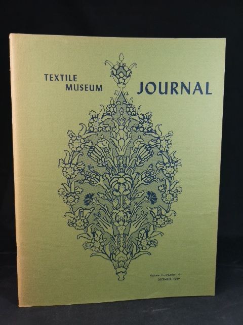 Textile Museum Journal, Volume II, Number 4, December 1969 The Textile Museum: