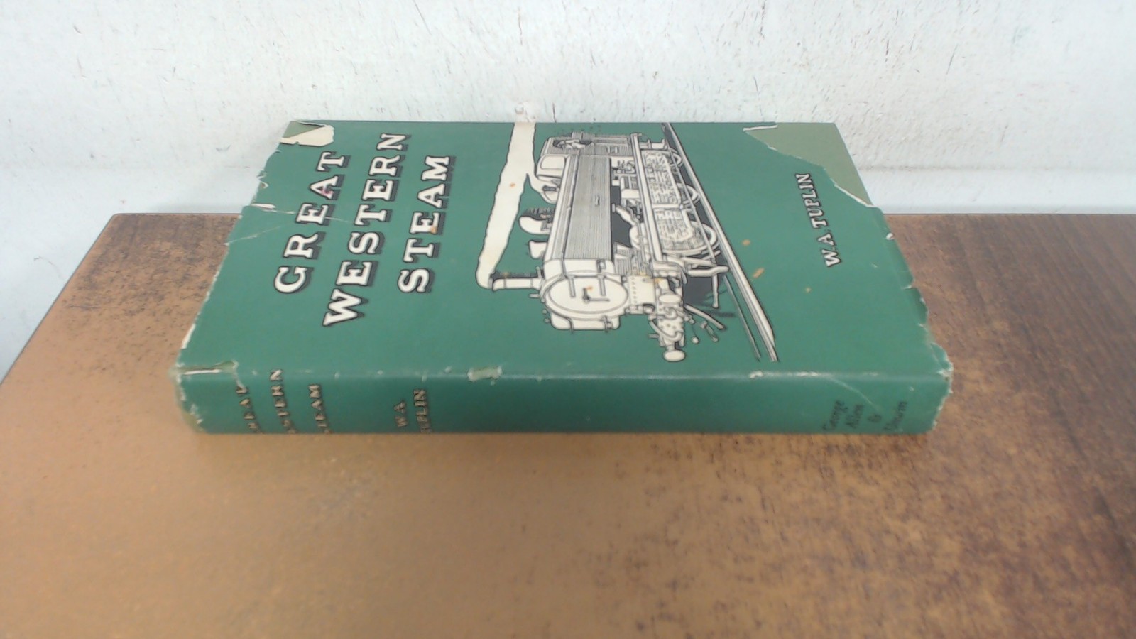 Great Western Steam, W.A. Tuplin, George Allen and Unwin, 1958, H