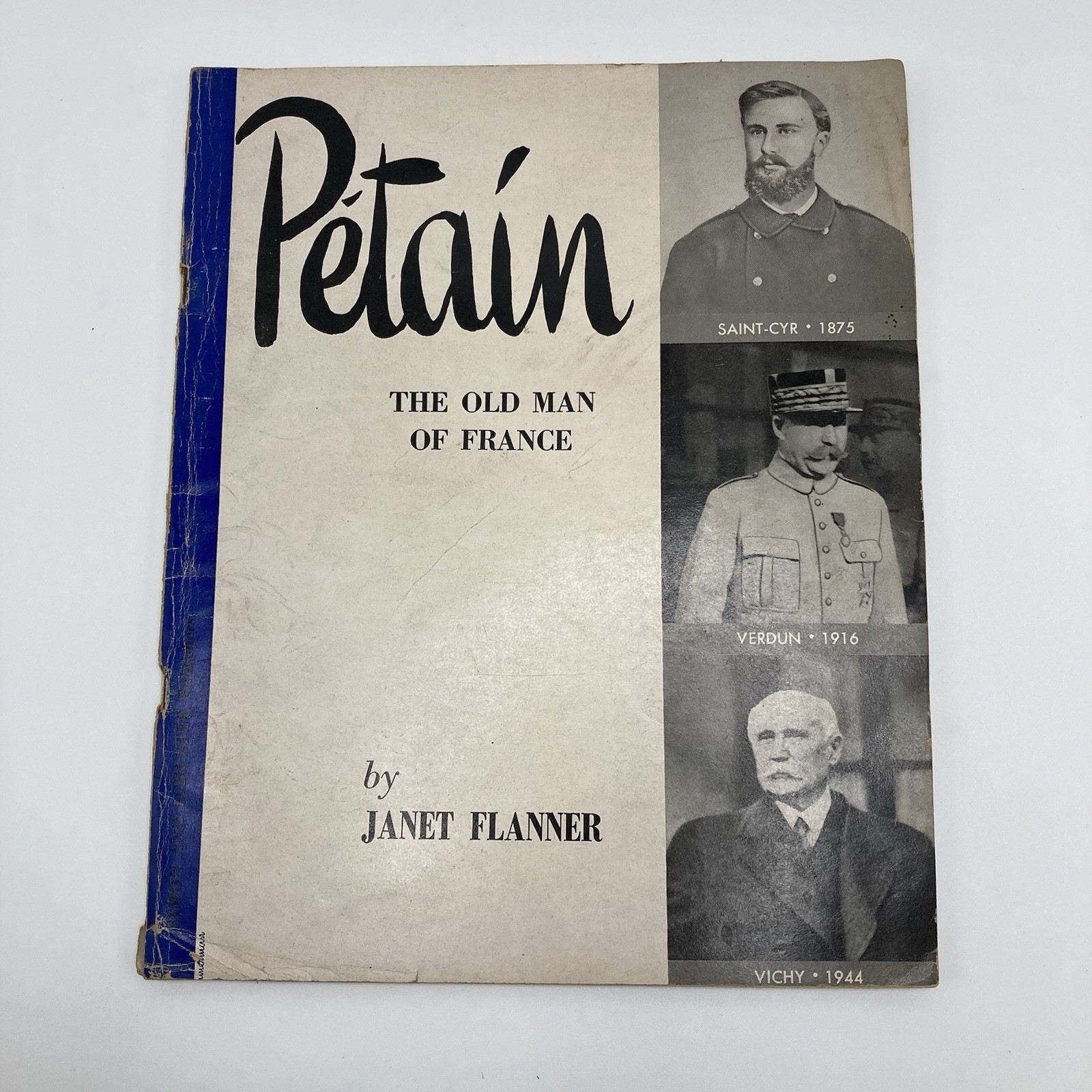 Janet FLANNER, Pétain The Old Man of France 1st Edition 1944
