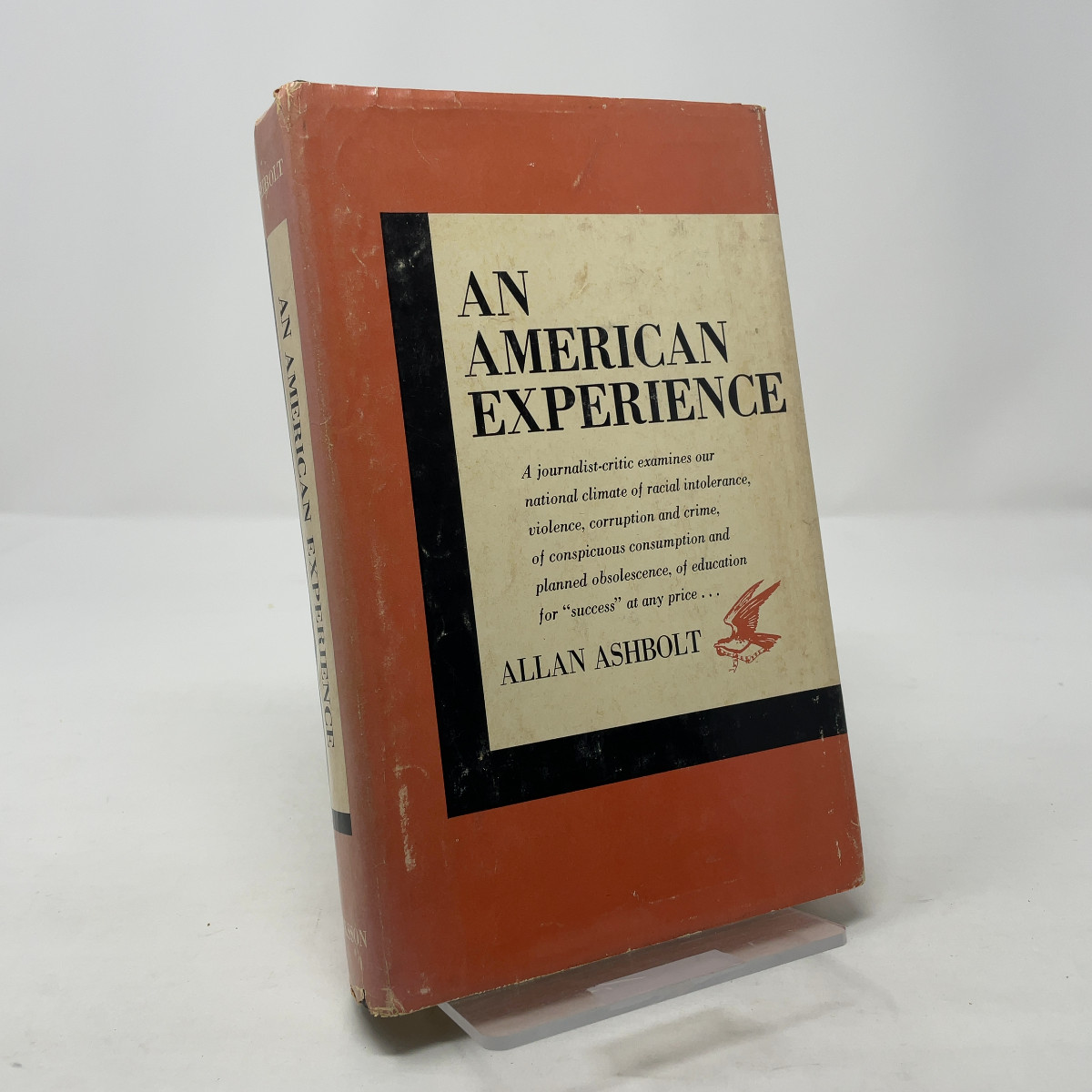 An American Experience by Allan Ashbolt HC First Thus Very Good 1966