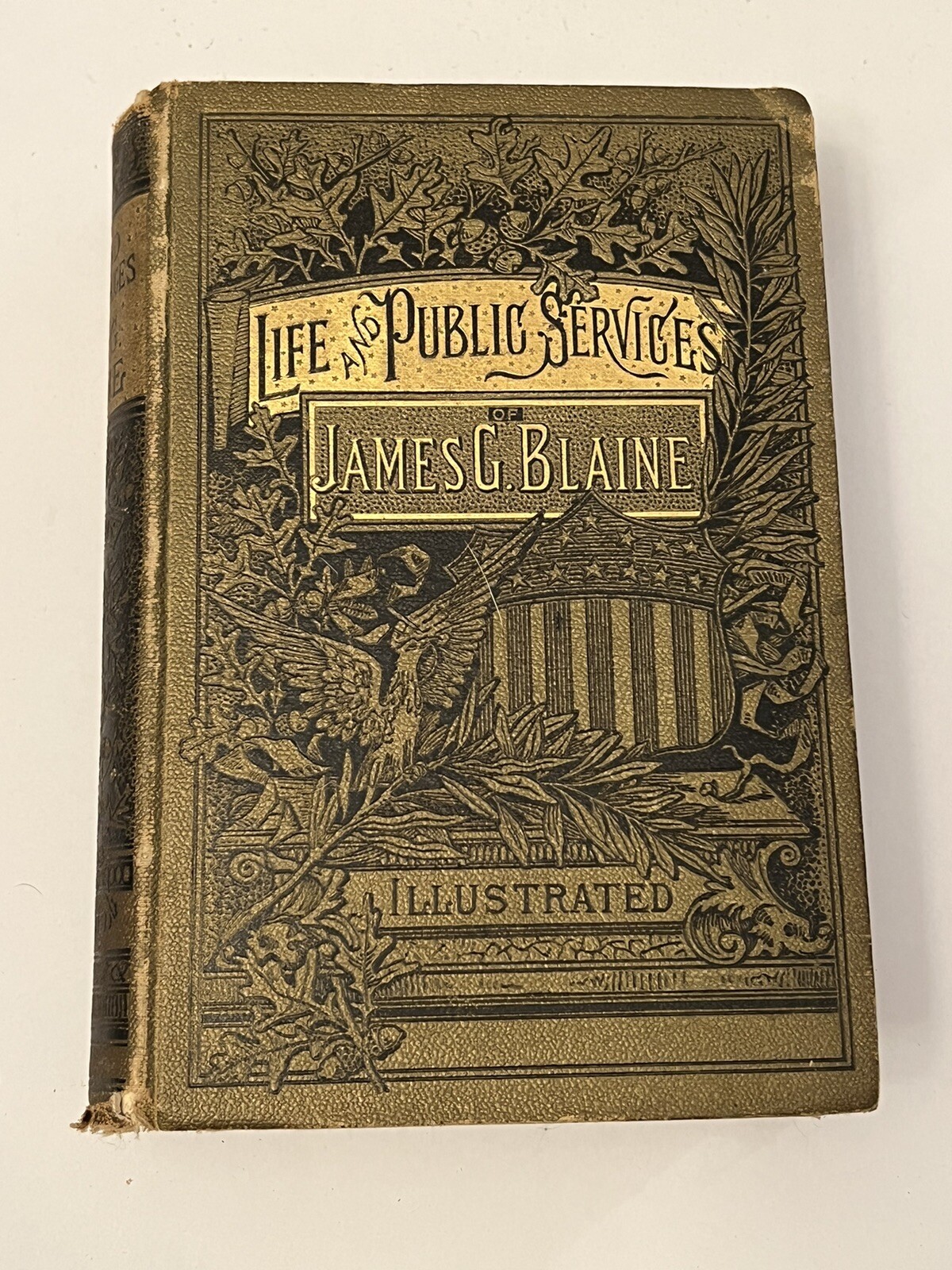 1884 Life And Public Services Of James G Blaine Book By Russell H Connell PBB1