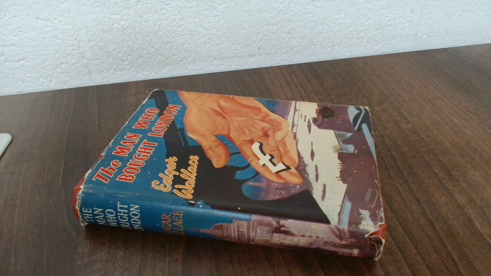 The Man Who Bought London, Edgar Wallace, Ward, Lock and Co Limit