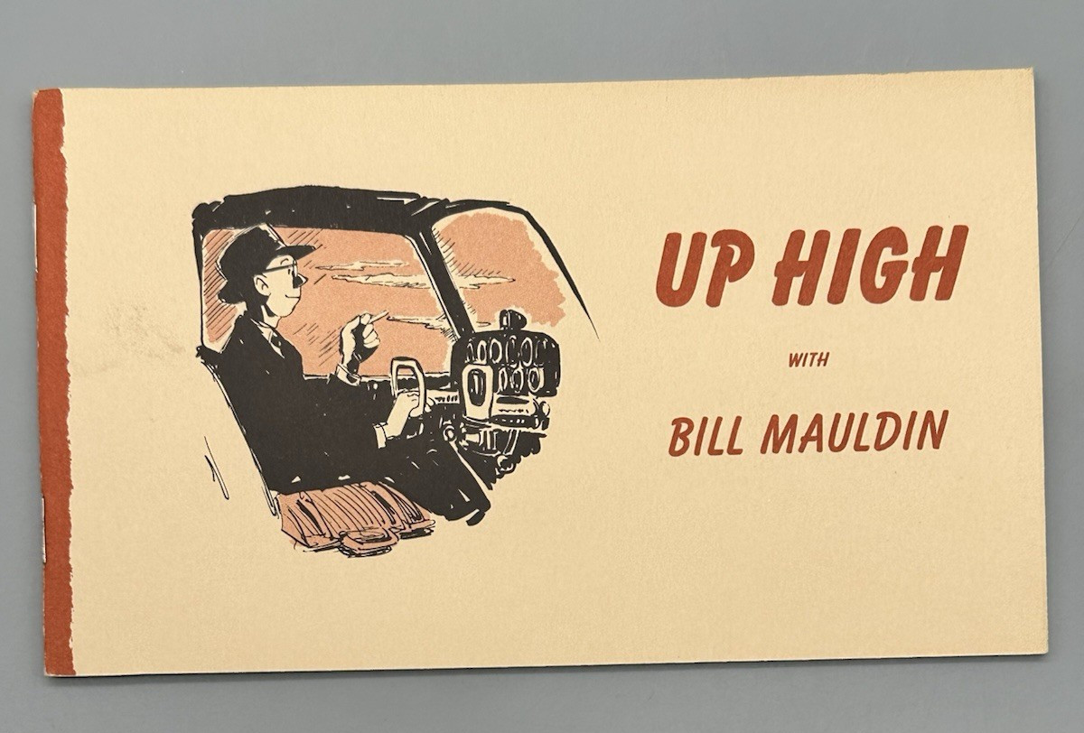 Up High Bill Mauldin Vintage Piper Aircraft Advertising Pilot 1956 Booklet!