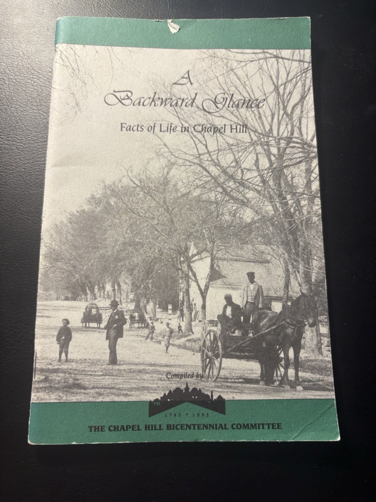 1994 A Backward Glance Chapel Hill NC Local History Bicentennial Orange County