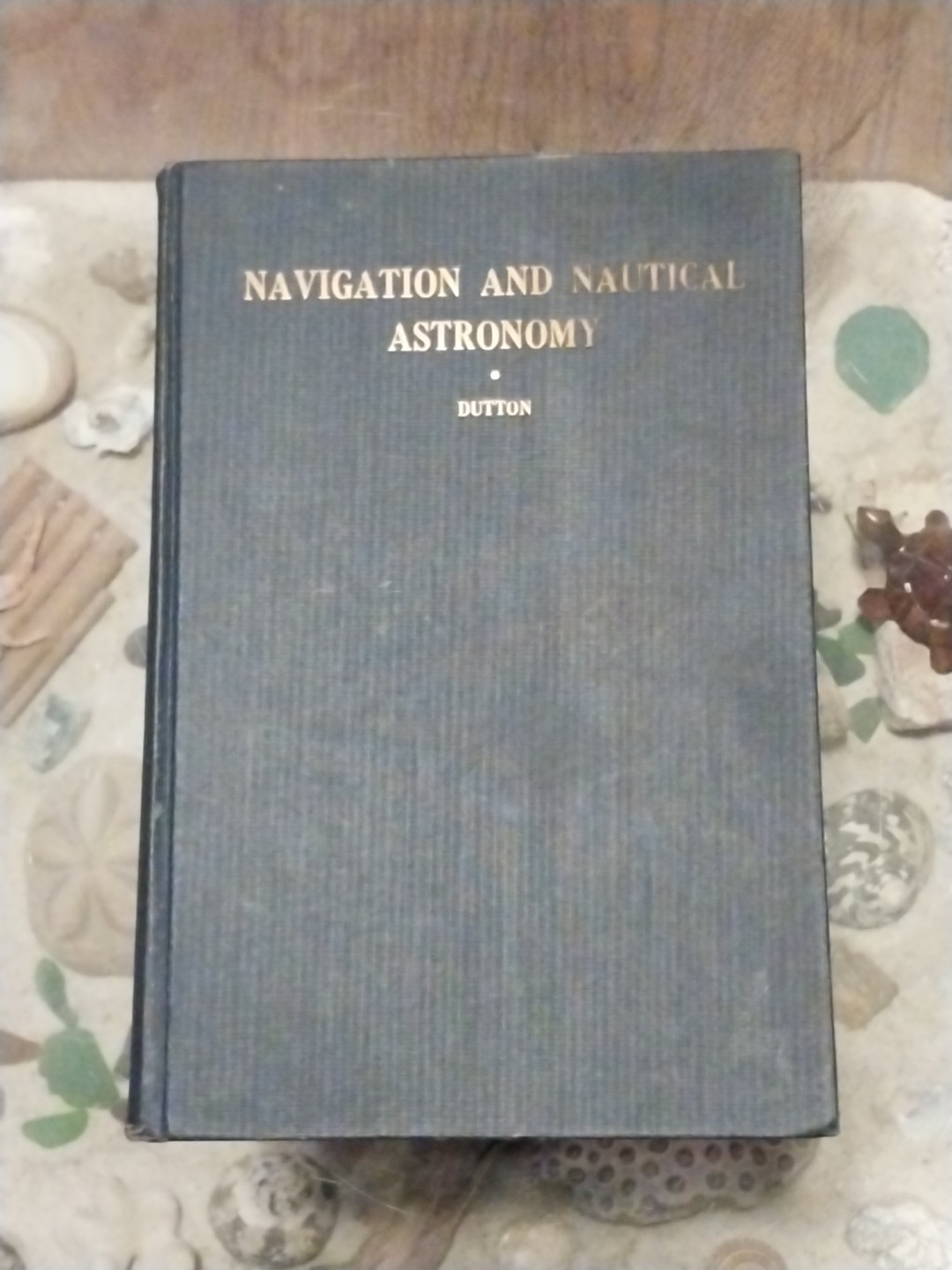 VINTAGE NAVIGATION AND NAUTICAL ASTRONOMY 1943 BOOK BY CAPTAIN BENJAMIN DUTTON