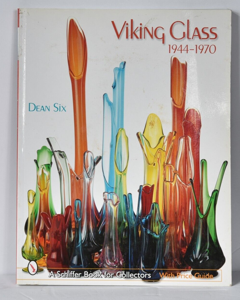 Very Rare Viking Glass 1944-1970 Dean Six 2003 Schiffer Book Out Of Print
