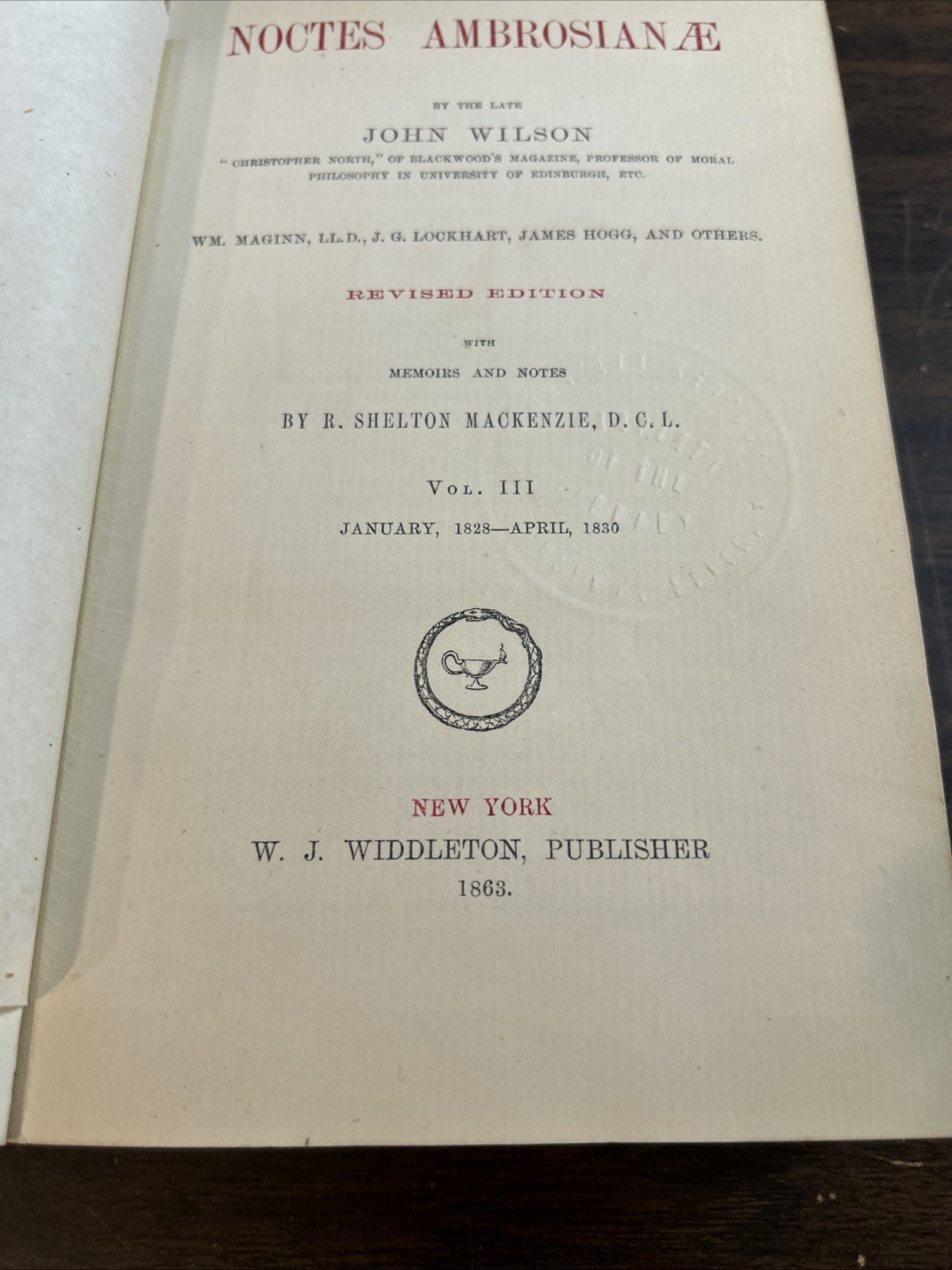 John Wilson / NOCTES AMBROSIANÆ w/ Memoirs and Notes by R. Shelton Mackenzie