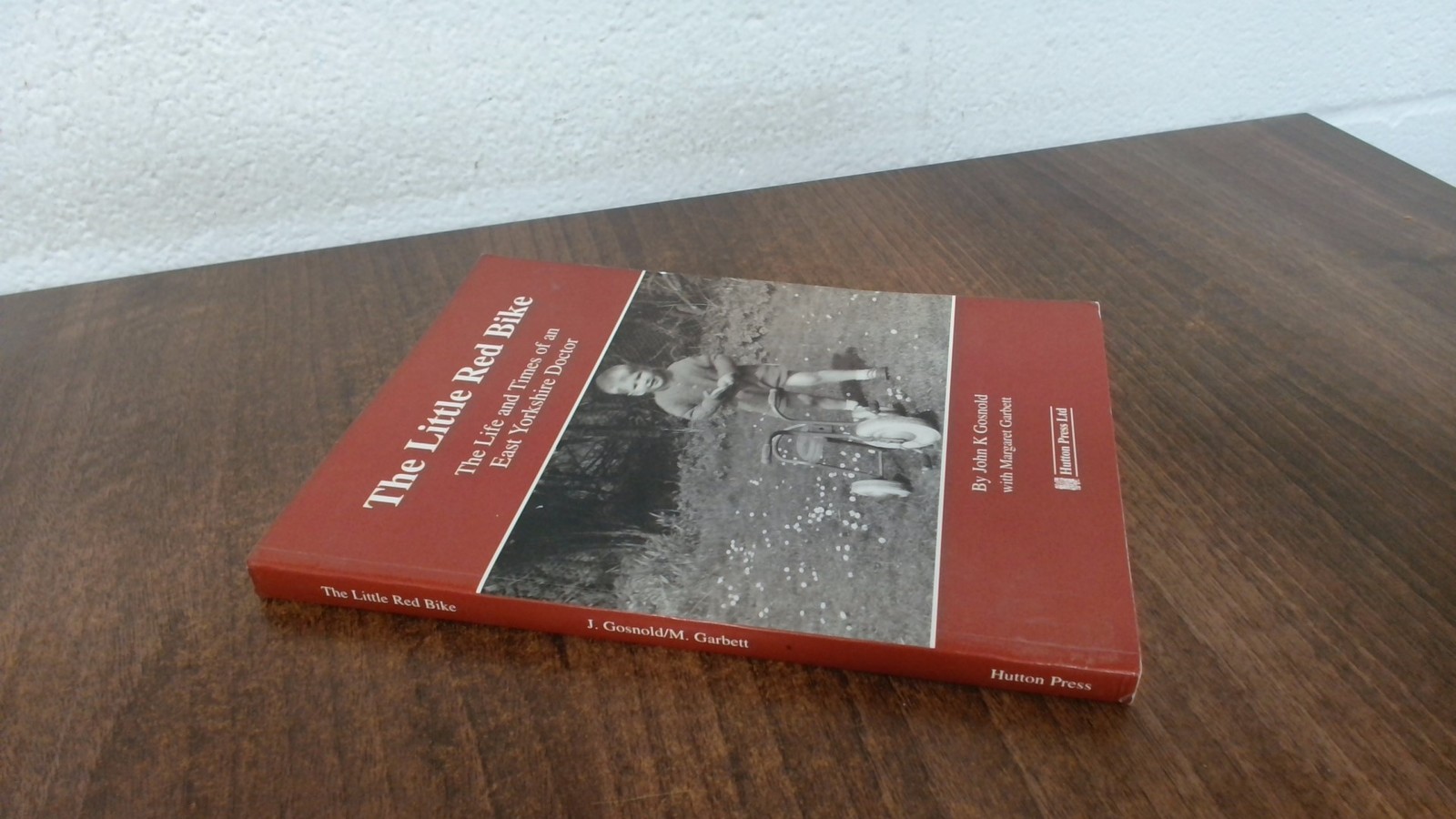 The Little Red Bike: The Life and Times of an East Yorkshire Doct