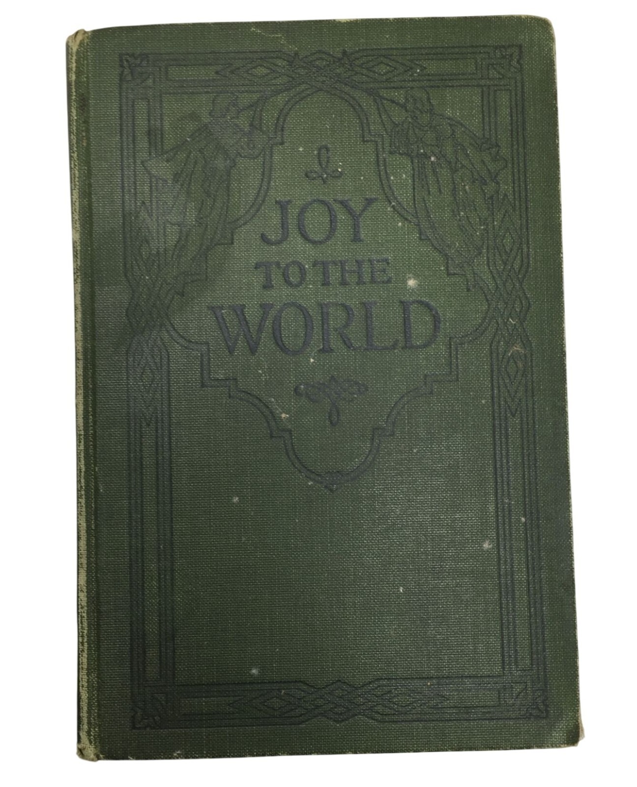 Joy to The World For The Church and Sunday School Hardcover Book