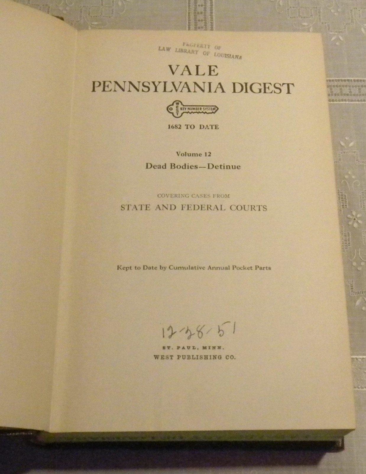 Vale Pennsylvania Digest Volume 12 (Dead Bodies – Detinue) West Publishing 1951