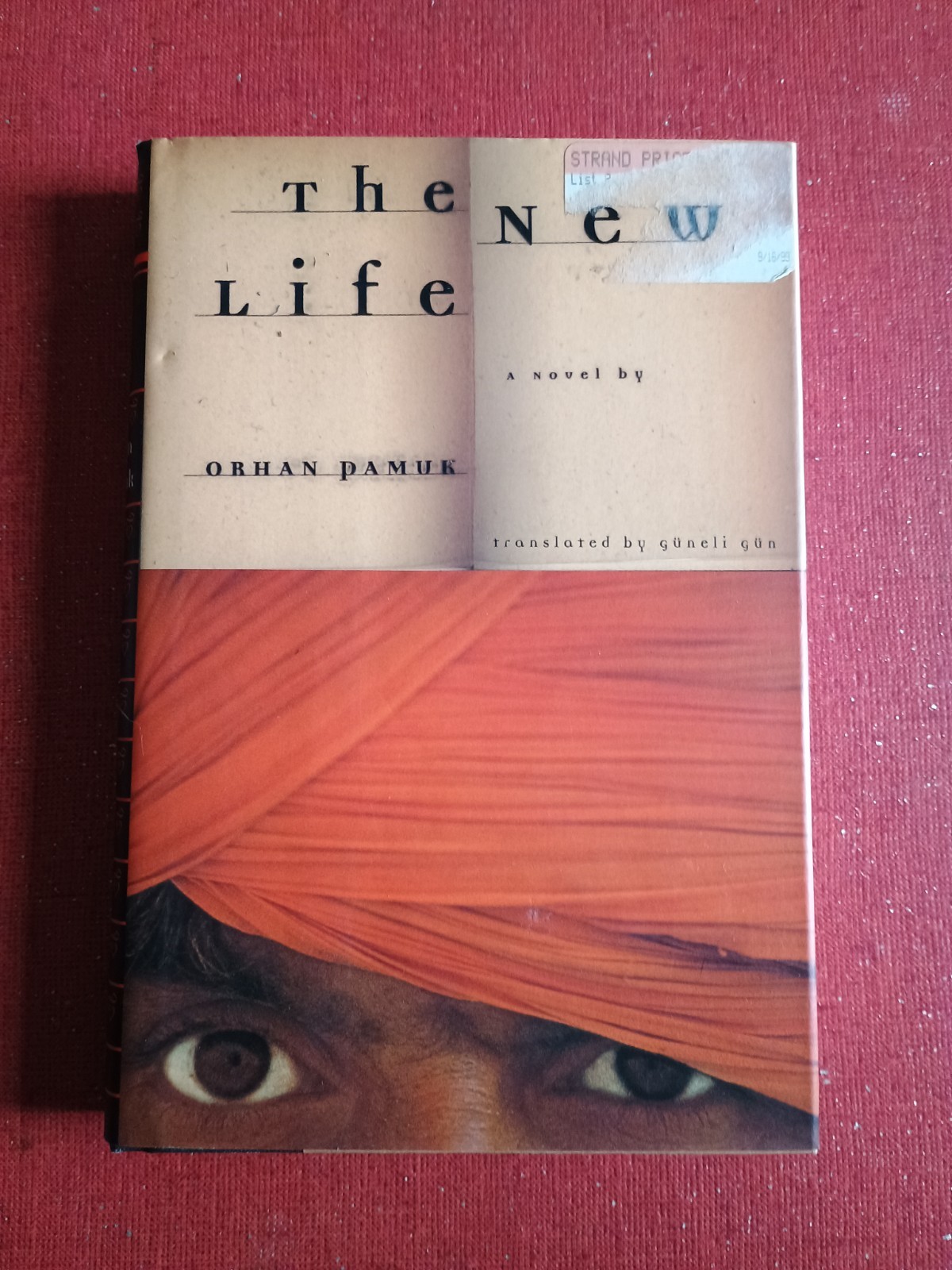 The New Life Orhan Pamuk Hardback First Edition with Dust Jacket 1997