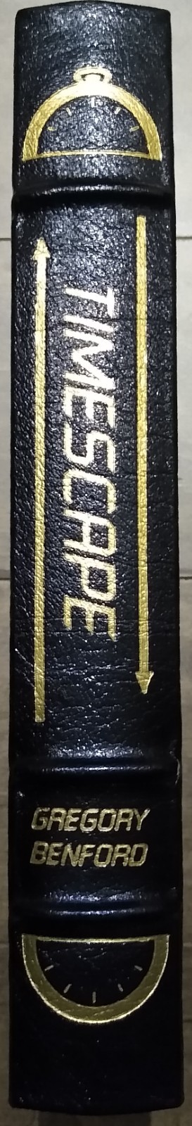 Timescape by Gregory Benford Easton Press 1989 Collector’s Edition